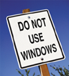 Do Not Use Windows